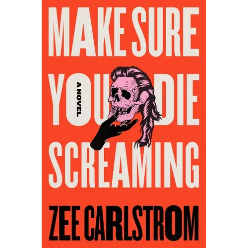 Make Sure You Die Screaming - Paperback