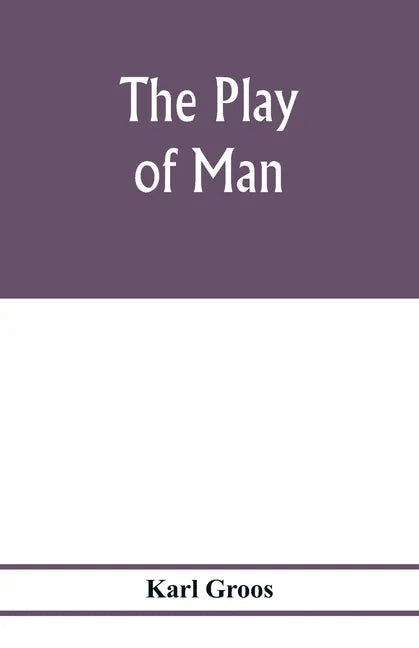 The play of man - Paperback
