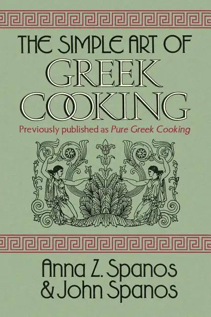 The Simple Art of Greek Cooking - Paperback