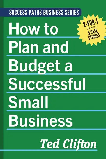 How to Plan and Budget a Successful Small Business - Paperback