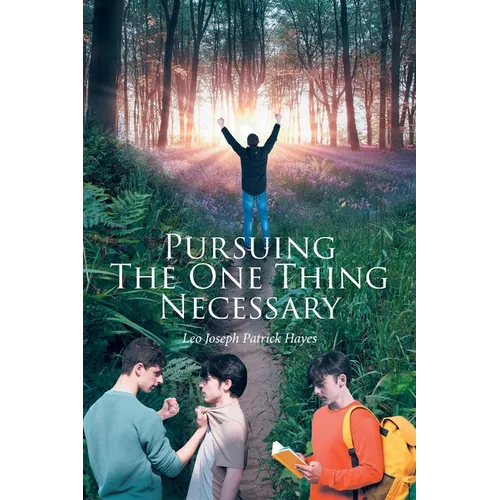 Pursuing The One Thing Necessary - Paperback