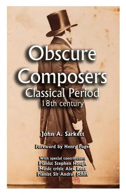 Obscure Composers: Classical Period 18th Century - Paperback