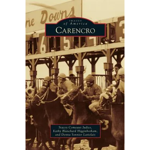 Carencro - Hardcover