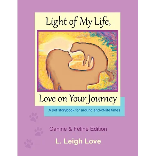 Light of My Life, Love on Your Journey - Paperback