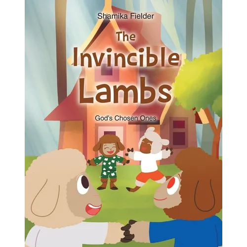 The Invincible Lambs: God's Chosen Ones - Paperback