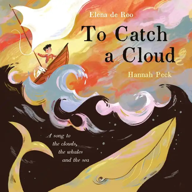 To Catch a Cloud - Hardcover