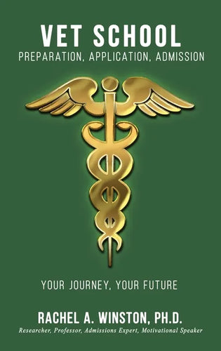 Vet School: Preparation, Application, Admission - Hardcover