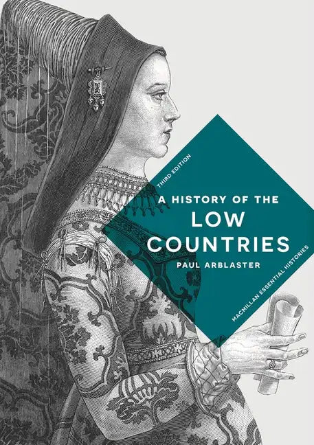 A History of the Low Countries - Paperback