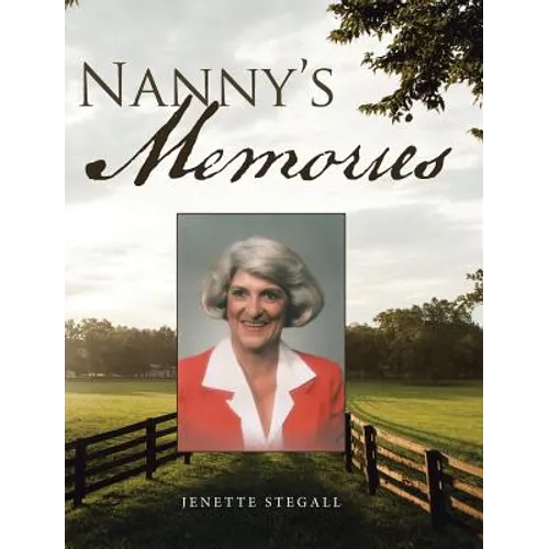 Nanny's Memories - Hardcover