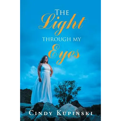 The Light Through My Eyes - Paperback