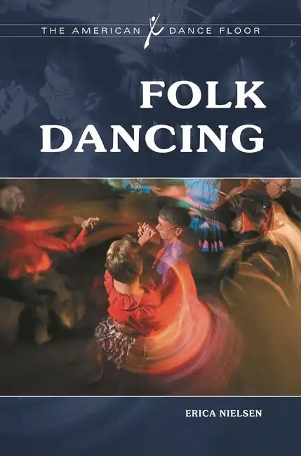 Folk Dancing - Hardcover