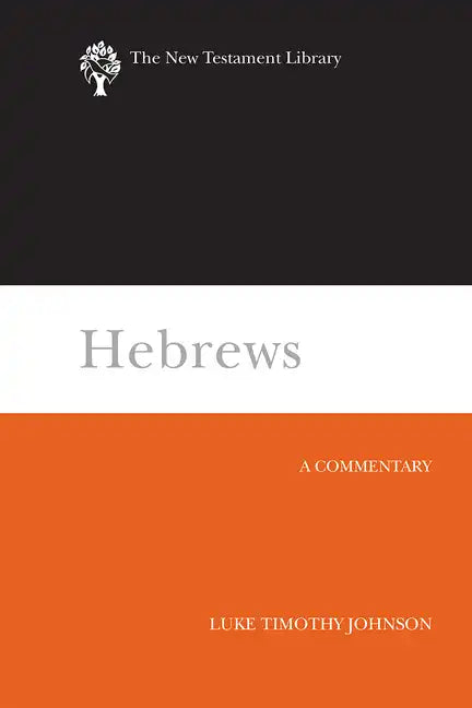 Hebrews: A Commentary - Paperback