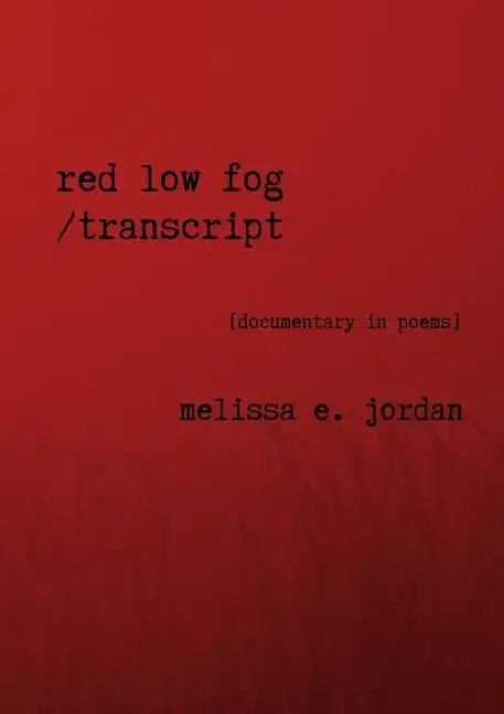 Red Low Fog / transcript - Paperback