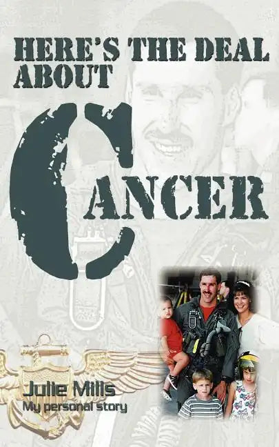 Here's the Deal about Cancer - Paperback