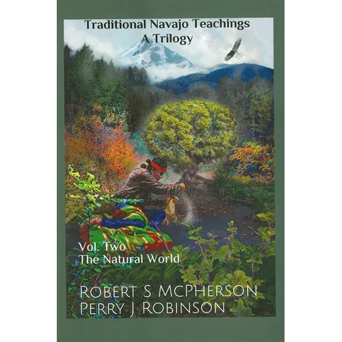 Traditional Navajo Teachings: The Natural World - Paperback