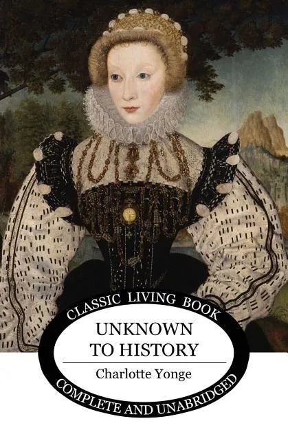 Unknown to History - Paperback