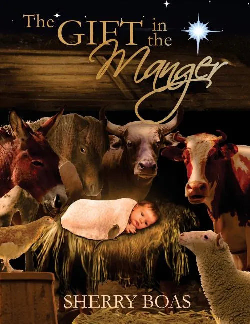 The Gift in the Manger - Paperback
