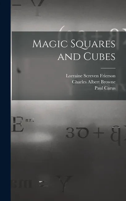 Magic Squares and Cubes - Hardcover