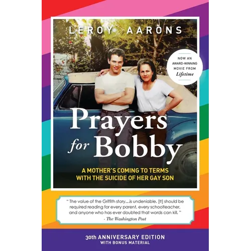 Prayers for Bobby: A Mother's Coming To Terms With The Suicide Of Her Gay Son (30th Anniversary Edition) - Paperback