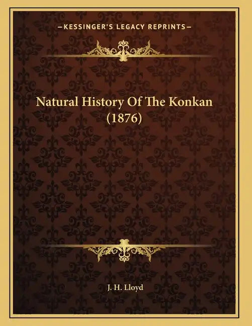 Natural History Of The Konkan (1876) - Paperback