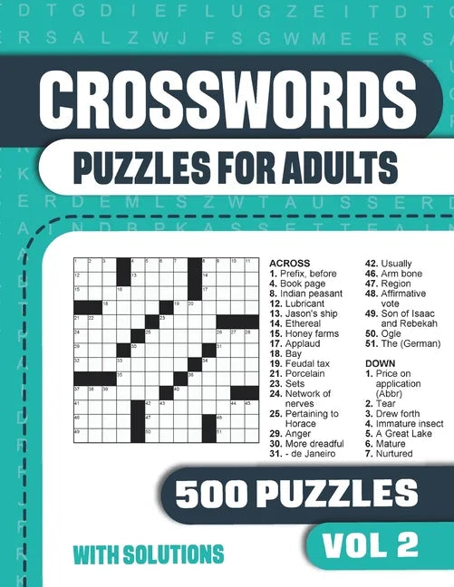 Crosswords Puzzles for Adults: Crossword Book with 500 Puzzles for Adults. Seniors and all Puzzle Book Fans - Vol 2 - Paperback