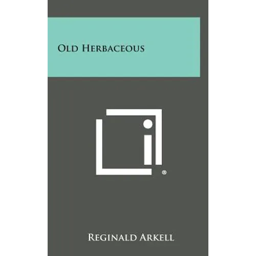 Old Herbaceous - Hardcover