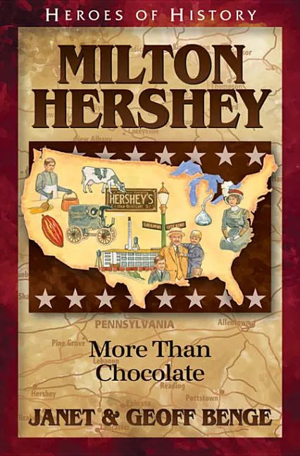 Milton Hershey: More Than Chocolate - Paperback