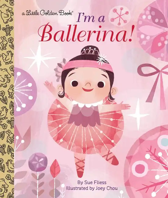 I'm a Ballerina! - Hardcover