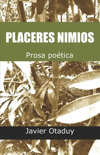 Placeres Nimios: Prosa poética - Paperback