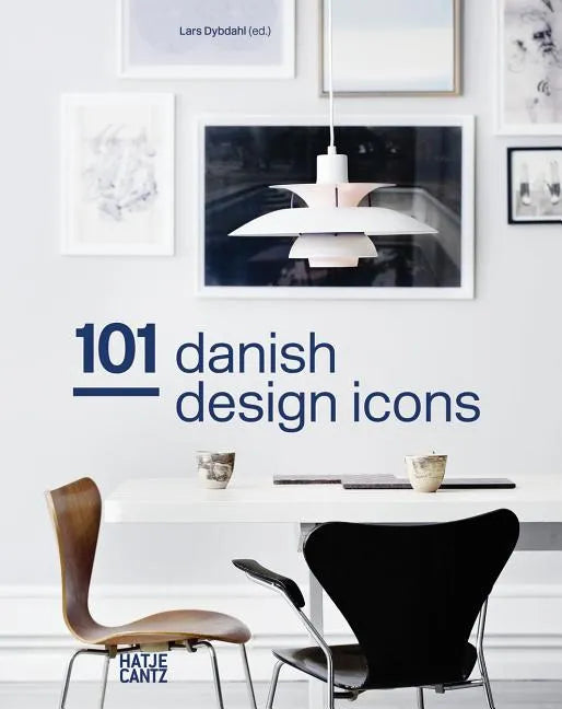 101 Danish Design Icons - Hardcover