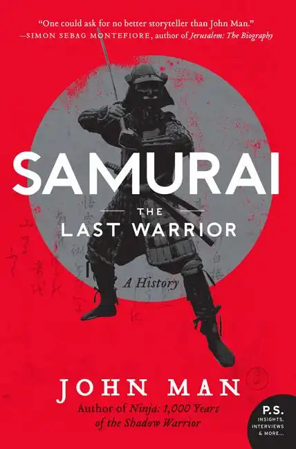 Samurai: The Last Warrior: A History - Paperback