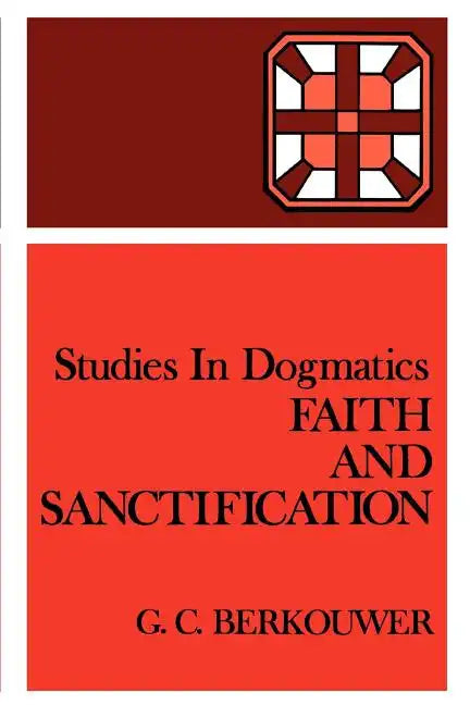 Faith and Sanctification - Paperback