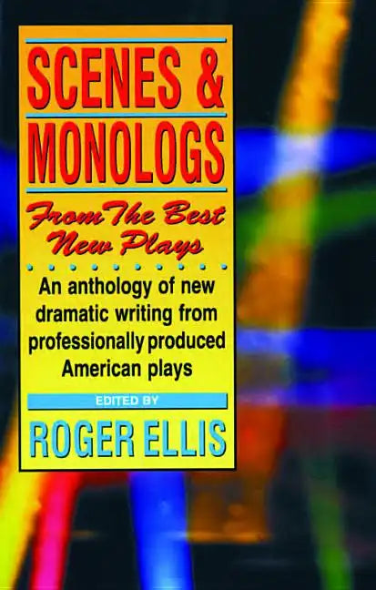 Scenes & Monologs from the Best New Plays - Paperback