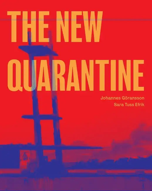 The New Quarantine - Paperback