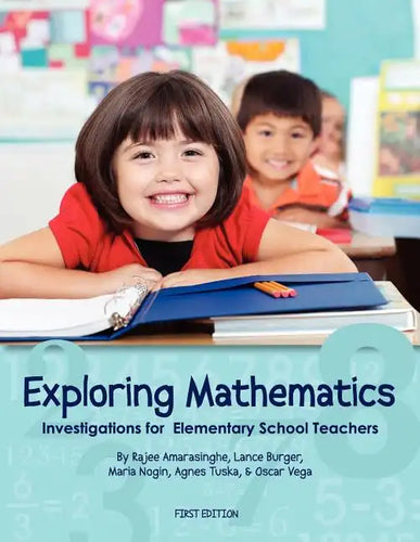 Exploring Mathematics: Investigations for Elementary School Teachers (First Edition) - Paperback