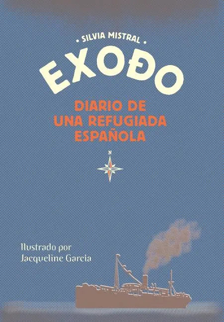 Exodo diario de una refugiada española - Hardcover