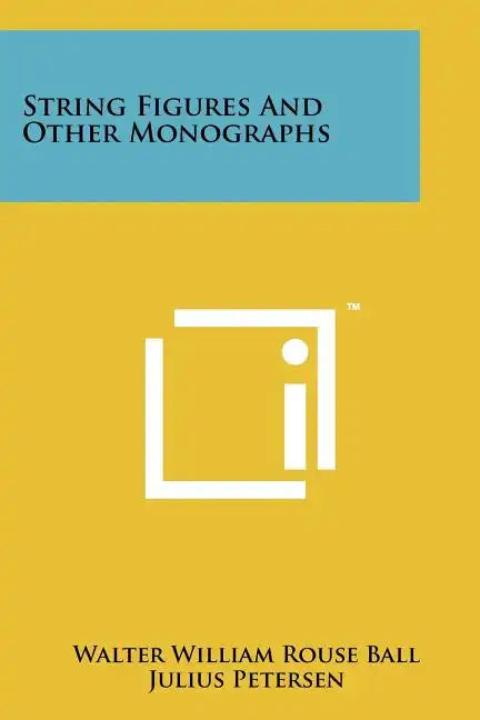 String Figures And Other Monographs - Paperback