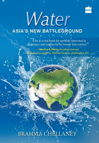 Water: Asia's New Battleground - Hardcover