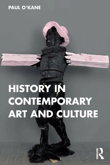 History in Contemporary Art and Culture - Paperback