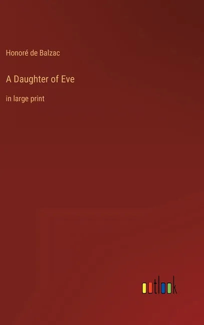 A Daughter of Eve: in large print - Hardcover