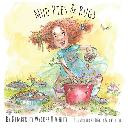 Mud Pies and Bugs - Paperback