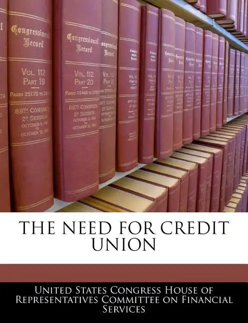 The Need for Credit Union - Paperback