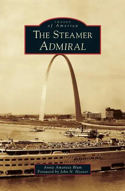 The Steamer Admiral - Hardcover
