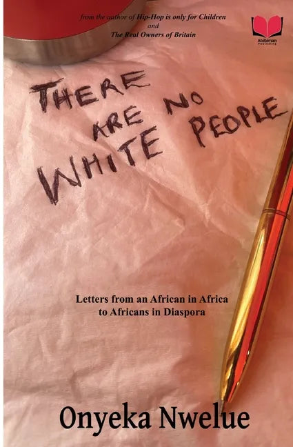 There Are No White People - Paperback