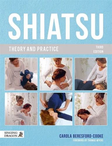 Shiatsu Theory and Practice - Paperback