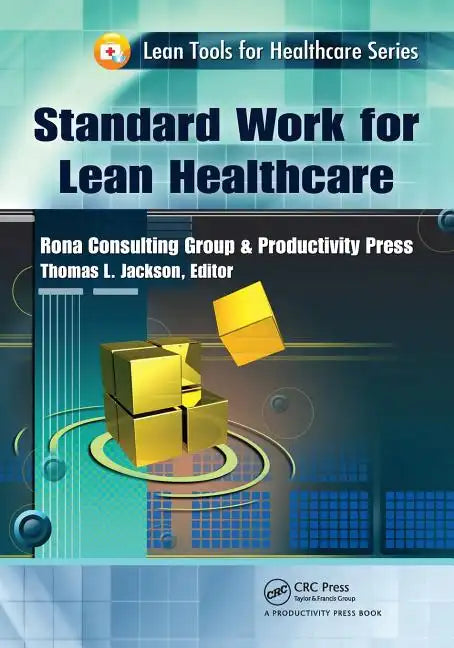 Standard Work for Lean Healthcare - Paperback