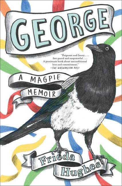 George: A Magpie Memoir - Paperback