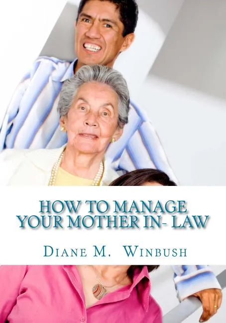 How to Manage your Mother In- Law - Paperback