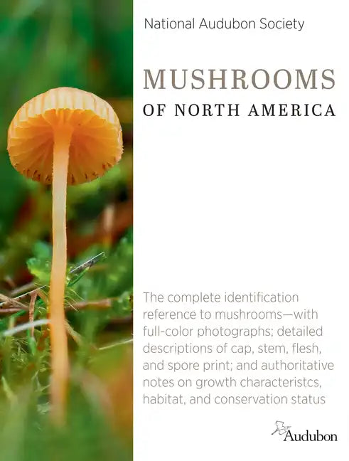 National Audubon Society Mushrooms of North America - Hardcover