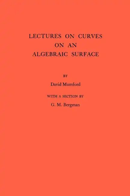 Lectures on Curves on an Algebraic Surface - Paperback
